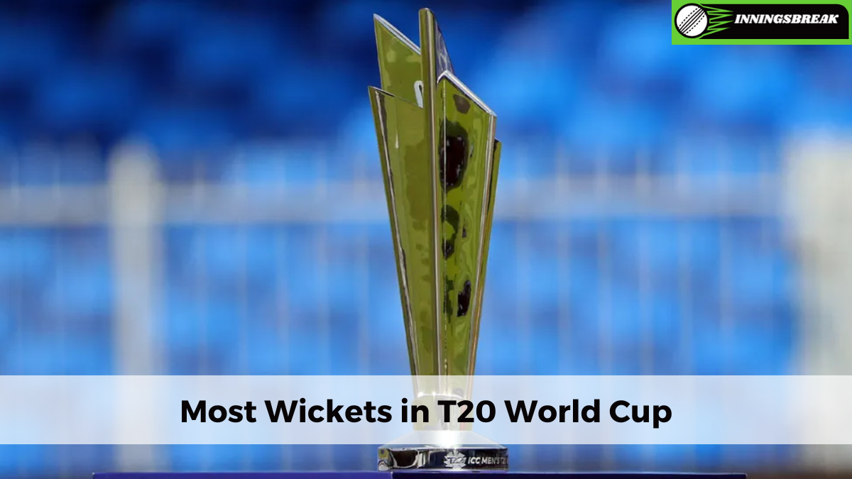 Most Wickets In T20 World Cup - InningsBreak