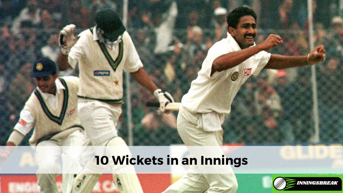 10 Wickets In An Innings Of Test Cricket - InningsBreak