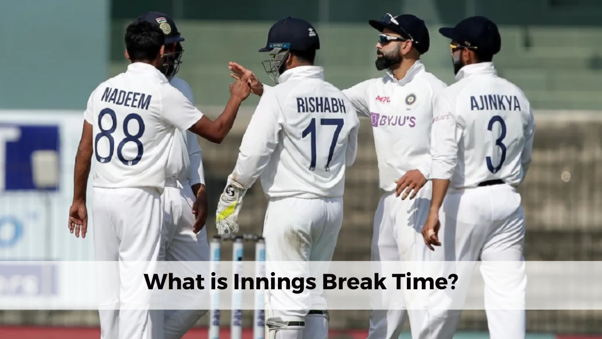 Innings Break Time in ODI, Test, T20I, and IPL InningsBreak