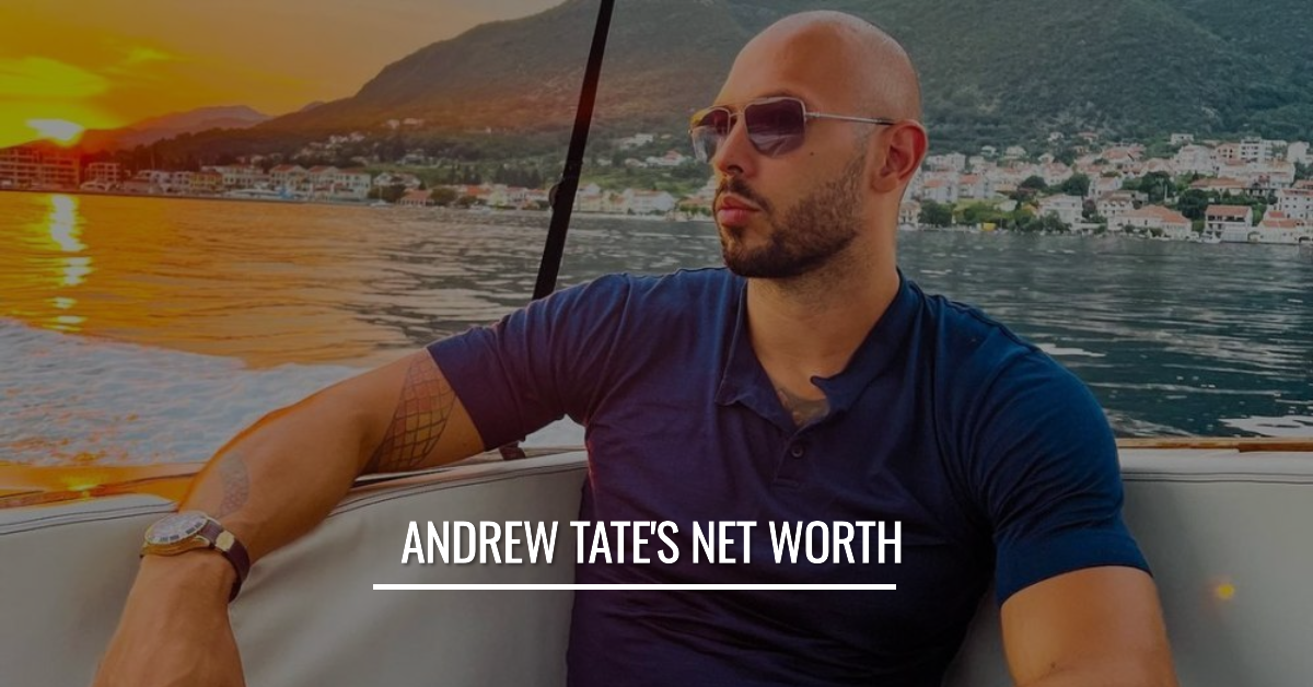 Andrew Tate Net Worth Career, Businesses, and Earnings